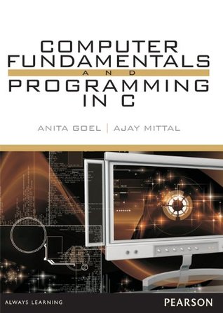 COMPUTER FUNDAMENTALS AND PROGRAMMING IN C