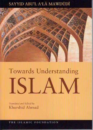TOWARDS UNDERSTANDING ISLAM