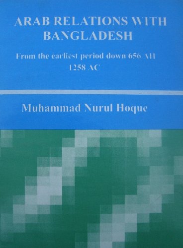 ARAB RELATION WITH BANGLADESH