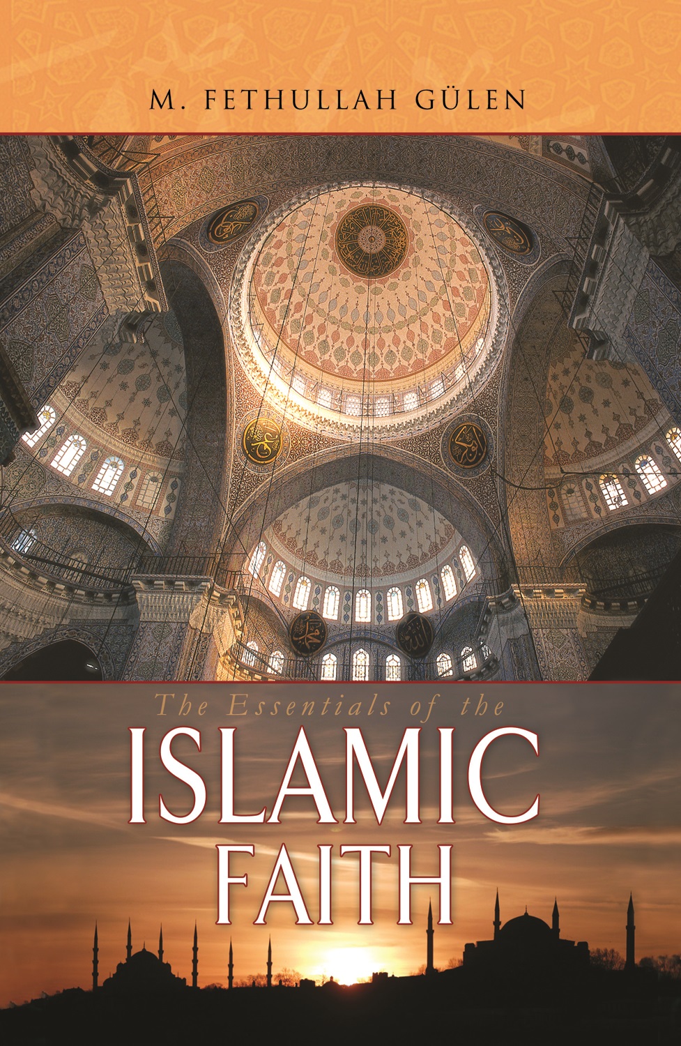 THE ESSENTIALS OF THE ISLAMIN FAITH