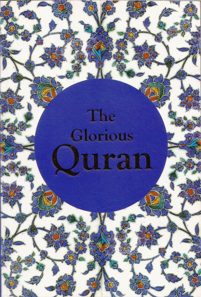 THE GLORIOUS QURAN - PICKTHAL
