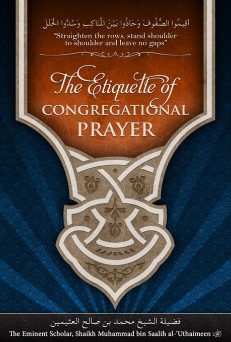 THE ETIQUETTE OF CONGREGATIONAL PRAYER