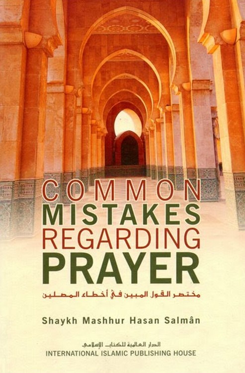 COMMON MISTAKES REGARDING PRAYER