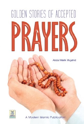GOLDEN STORIES OF ACCEPTED PRAYERS