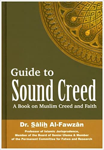 GUIDE TO SOUND CREED: A BOOK ON MUSLIM CREED AND FAITH
