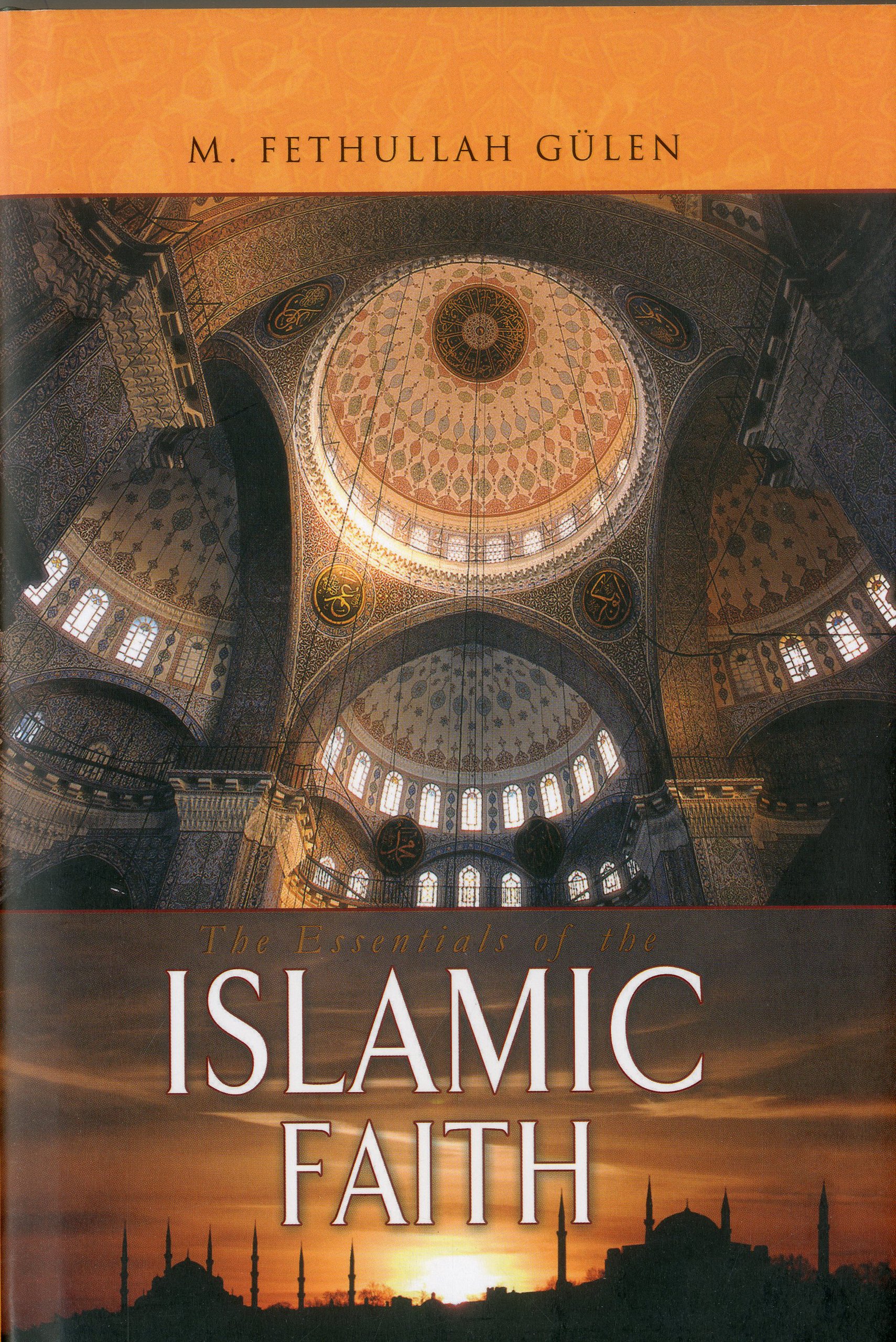 THE ESSENTIALS OF THE ISLAMIN FAITH