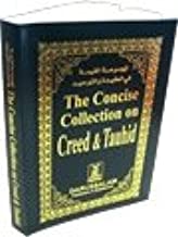 THE CONCISE COLLECTION ON CREED AND TAWHID, PB