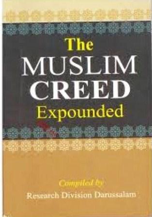 THE MUSLIM CREED EXPOUNDED