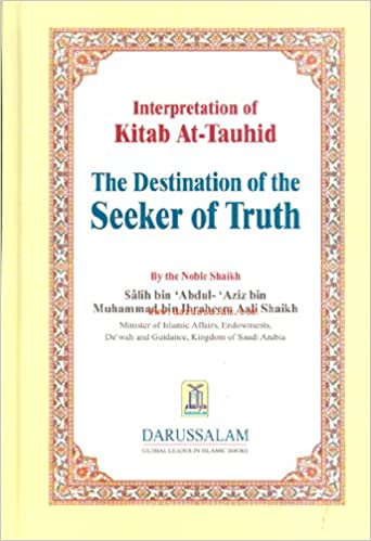 INTERPRETATION OF KITAB AT-TAUHID: THE DESTINATION OF THE SEEKER OF TRUTH