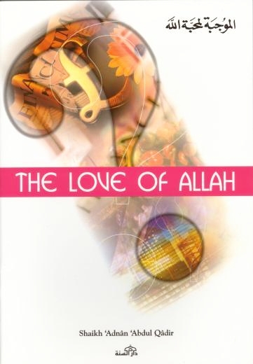 THE LOVE OF ALLAH