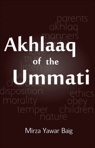 AKHLAAQ OF THE UMMATI