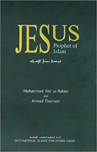 JESUS PROPHET OF ISLAM