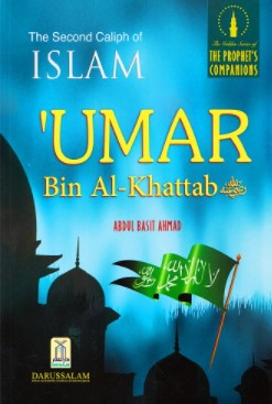 THE SECOND CALIPH OF ISLAM UMAR BIN AL-KHATTAB