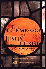 THE TRUE MESSAGE OF JESUS CHRIST