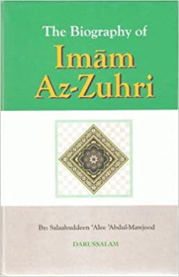 THE BIOGRAPHY OF IMAM AZ-ZUHRI