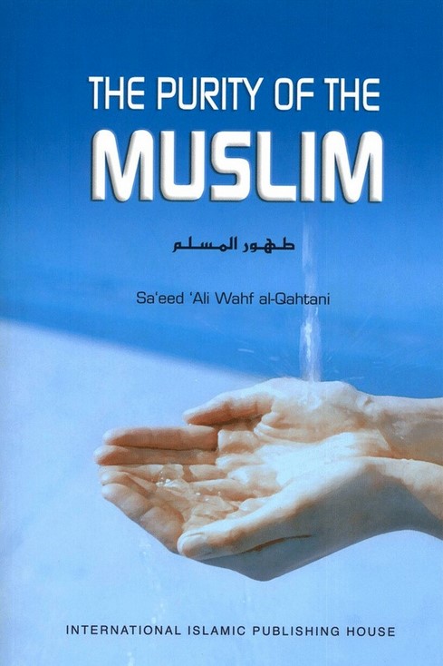 THE PURITY OF THE MUSLIM
