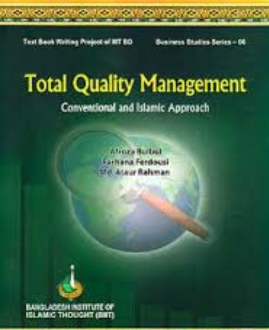 TOTAL QUALITY MANAGEMENT: CONVENTIONAL AND ISLAMIC APPROACH