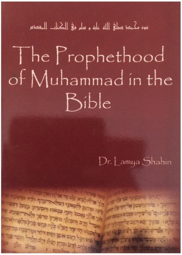 THE PROPHETHOOD OF MUHAMMAD IN THE BIBLE