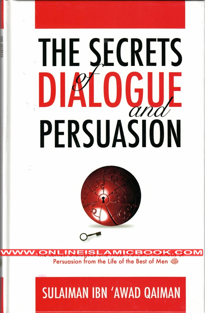 THE SECRET OF DIALOGUE AND PERSUASION