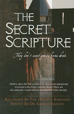 THE SECRET SCRIPTURE: THEY DON'T WANT YOU TO KNOW