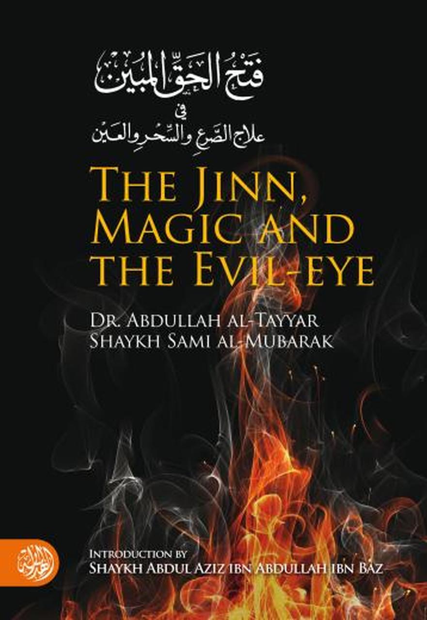 THE JINN, MAGIC AND THE EVIL EYE