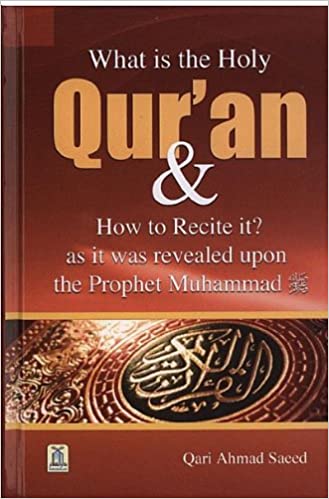 WHAT IS THE HOLY QURAN AND HOW TO RECITE IT