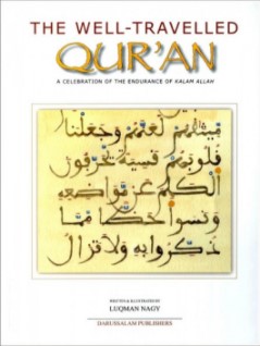 THE WELL-TRAVELLED QURAN (A CELEBRATION OF THE END)