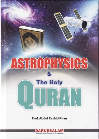 ASTROPHYSICS AND THE HOLY QURAN