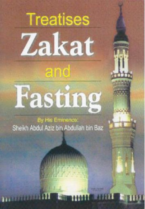 TREATISES ZAKAT AND FASTING