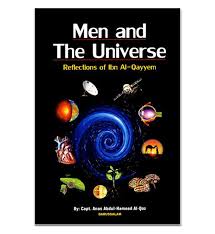 MEN AND THE UNIVERSE REFLECTION OF IBN AL QAYYEM
