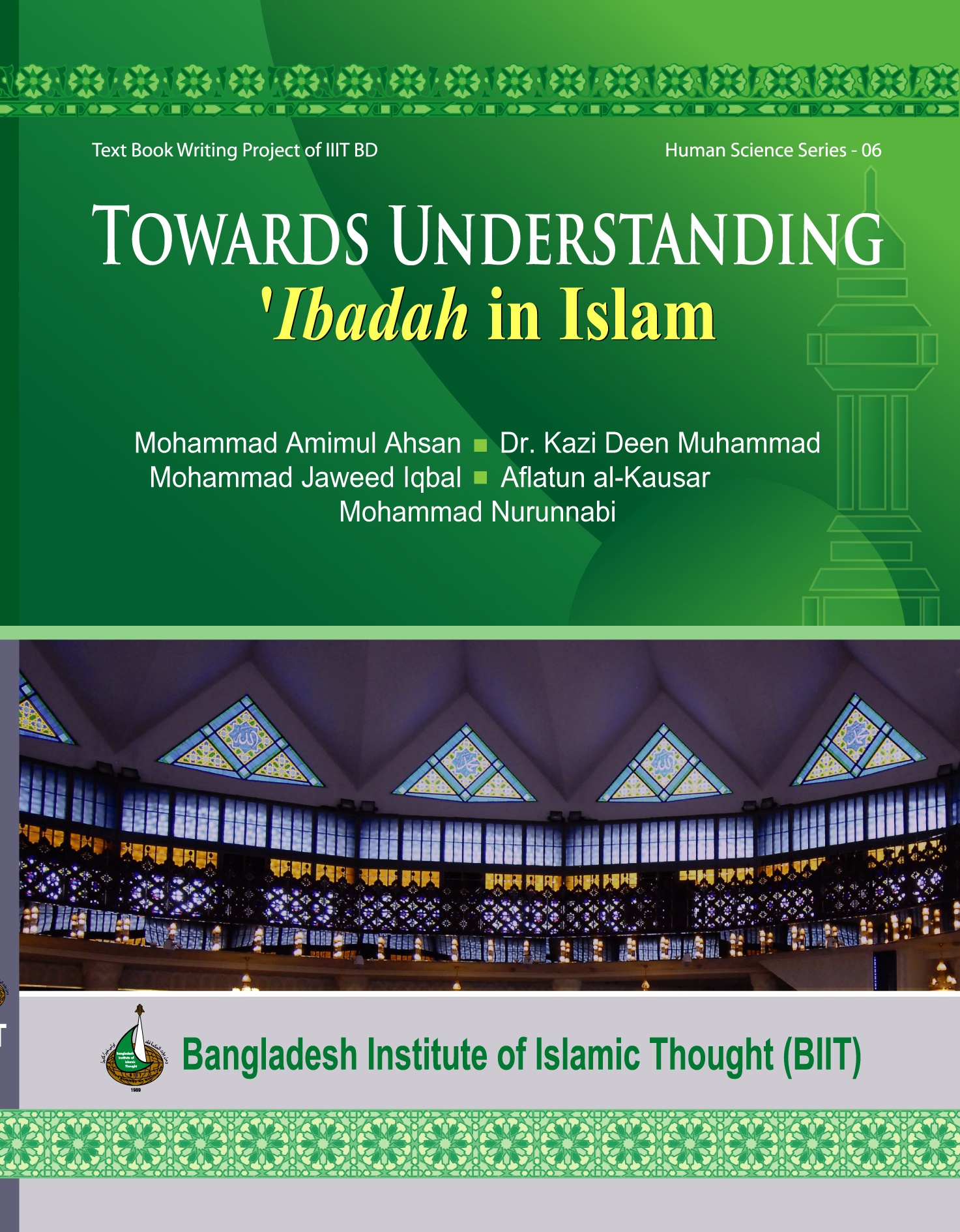 TOWARDS UNDERSTANDING: IBADAH IN ISLAM