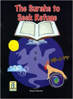 THE SURAHS TO SEEK REFUGE