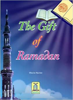 THE GIFT OF RAMADAN