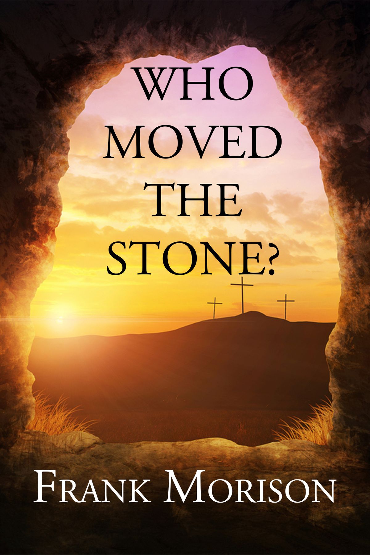 WHO MOVED THE STONE?