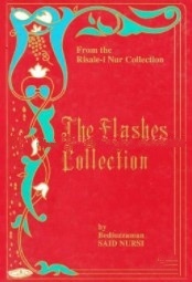 FROM THE RISALE-1 NUR COLLECTION: THE FLASHES COLLECTION