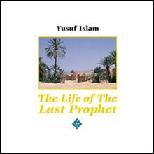 THE LIFE OF THE LAST PROPHET