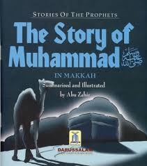 STORIES OF THE PROPHETS - THE STORY OF MUHAMMAD IN MAKKAH