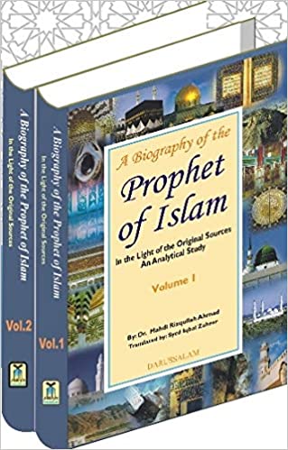 A BIOGRAPHY OF THE PROPHET OF ISLAM (2 VOLS. SET)