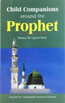 CHILD COMPANIONS AROUND THE PROPHET: PEACE BE UPON