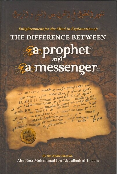 THE DIFFERENCE BETWEEN A PROPHET AND A MESSENGER