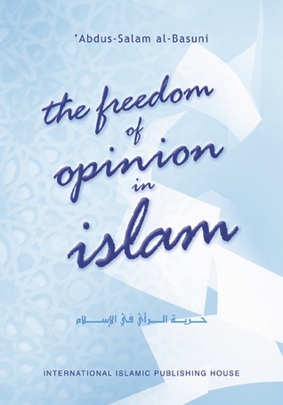 THE FREEDOM OF OPINION IN ISLAM