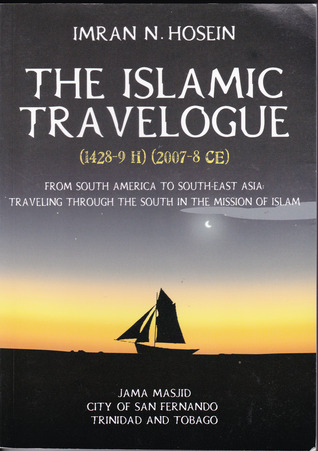 THE ISLAMIC TRAVELOGUE 2007-2008