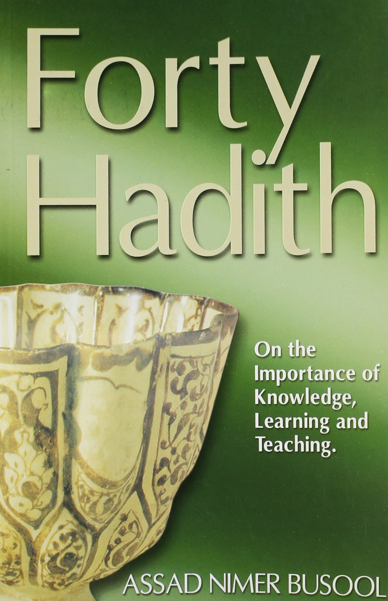 FORTY HADITH