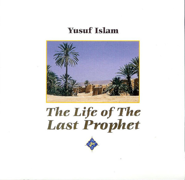 THE LIFE OF THE LAST PROPHET