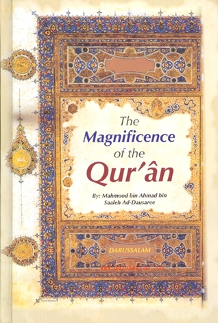 THE MAGNIFICENCE OF THE QURAN