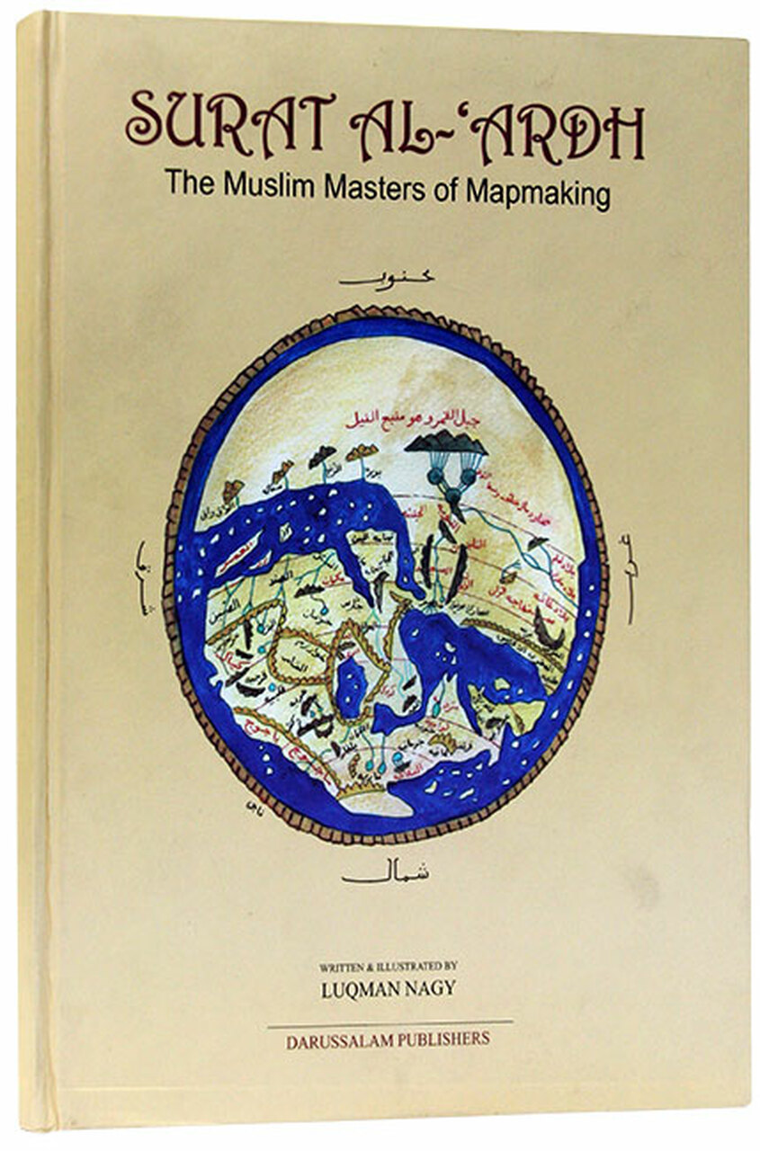 THE MUSLIM MASTERS OF MAPMAKING