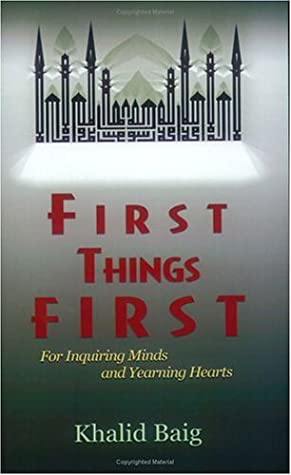 FIRST THINGS FIRST: FOR INQUIRING MINDS AND YEARNING HEARTS