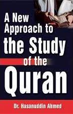 A NEW APPROACH TO THE STUDY OF THE QURAN