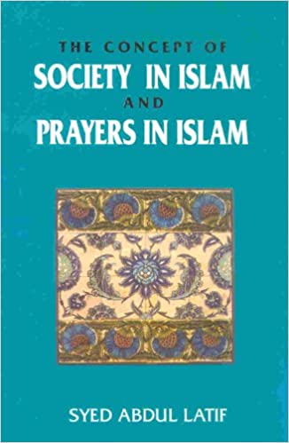 THE CONCEPT OF SOCIETY IN ISLAM AND PALYERS IN ISLAM