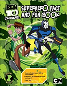 BEN 10 OMNIVERSE: SUPERHERO FUN AND FACT BOOK